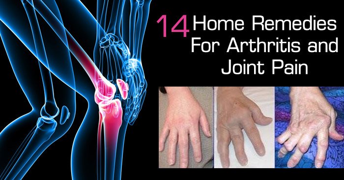 14 Home Remedies For Arthritis And Joint Pain