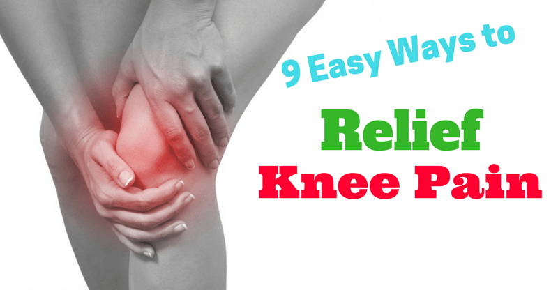 9 Ways to Treat Knee Pain: Easy &  Simple Home Remedies ...
