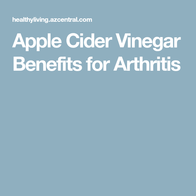 Apple Cider Vinegar Benefits for Arthritis