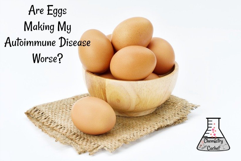Are Eggs Making My Autoimmune Disease Worse?