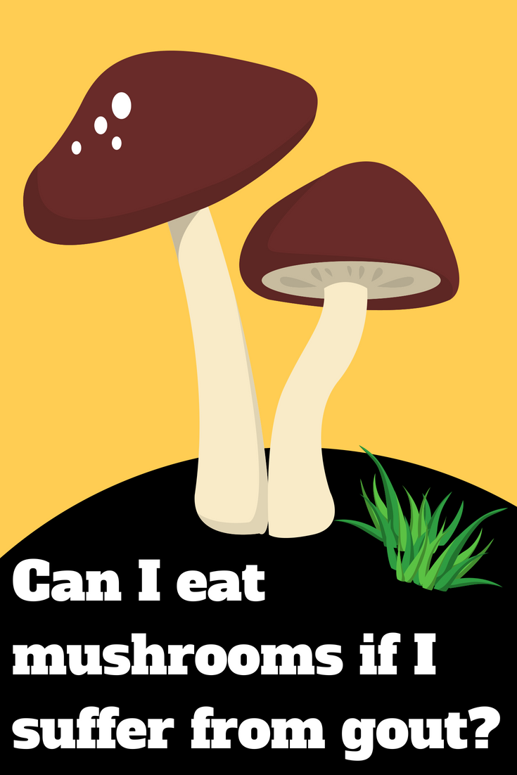 Can I eat #mushrooms if I suffer from #gout ?