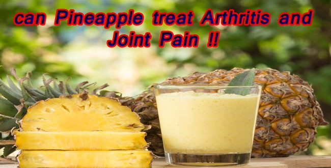 Can Pineapple treat the pain of Arthritis