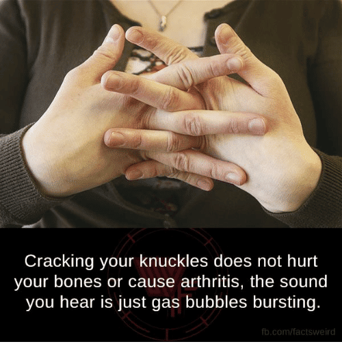 Cracking Your Knuckles Does Not Hurt Your Bones or Cause Arthritis the ...