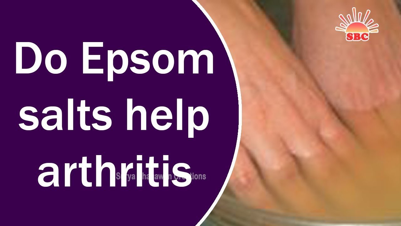 Do Epsom salts help arthritis