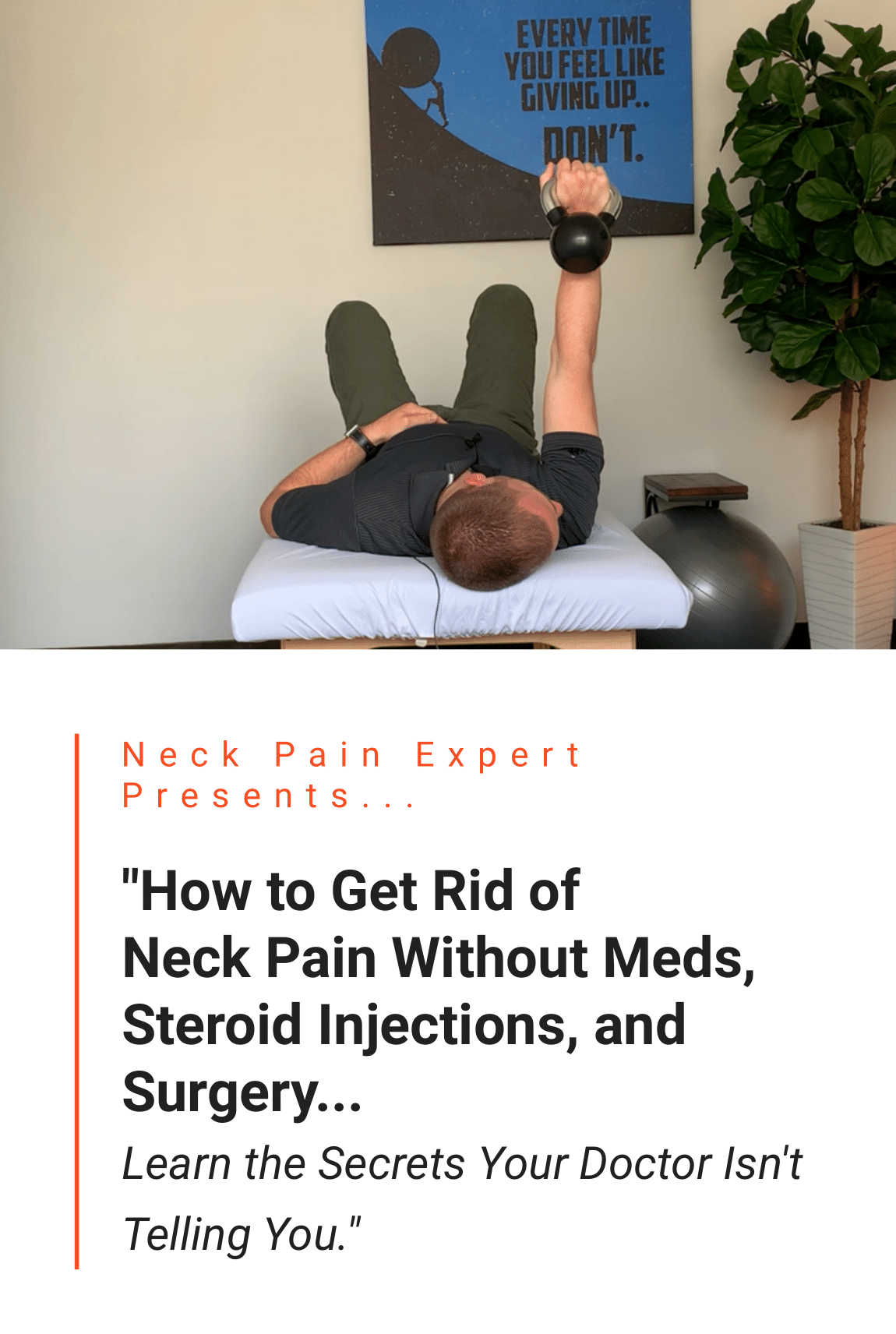 Get Rid of Neck Pain Without Meds, Injections, or Surgery
