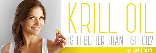 Krill Oil: Is it better than Fish Oil?
