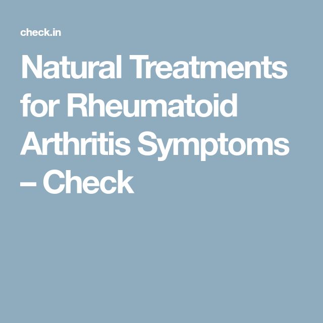 Natural Treatments for Rheumatoid Arthritis Symptoms  Check ...