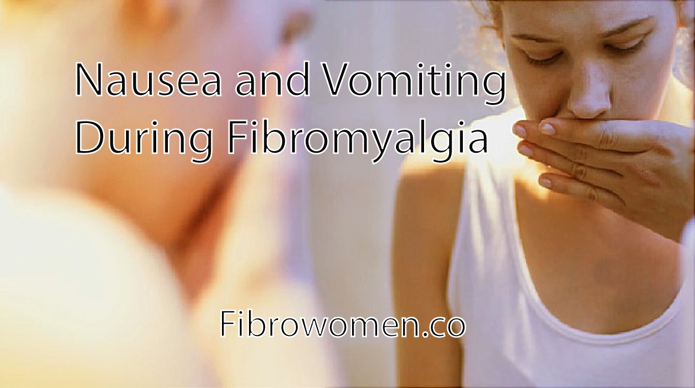 Nausea and Vomiting During Fibromyalgia