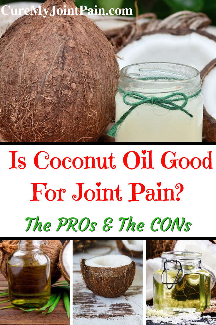 Pain Relief: Is Coconut Oil Good For Joint Pain?