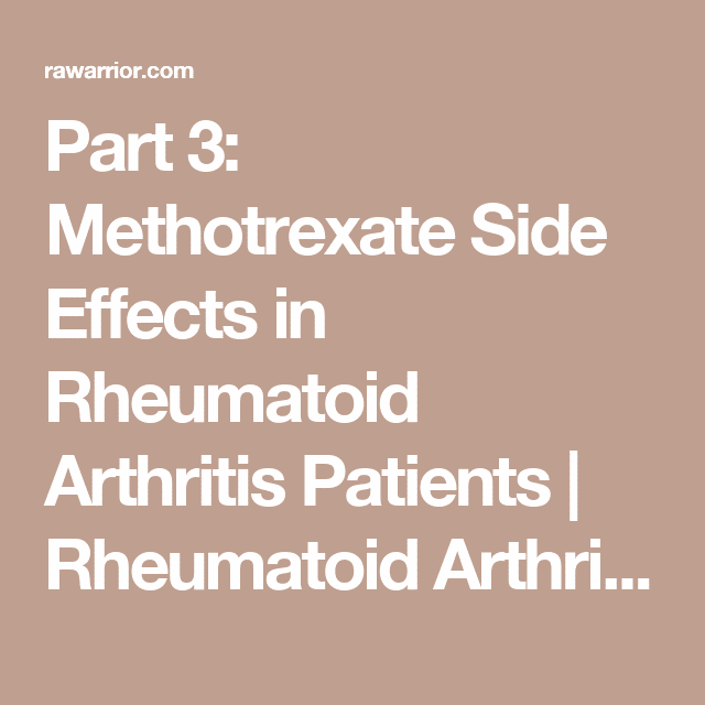 Part 3: Methotrexate Side Effects in Rheumatoid Arthritis Patients ...
