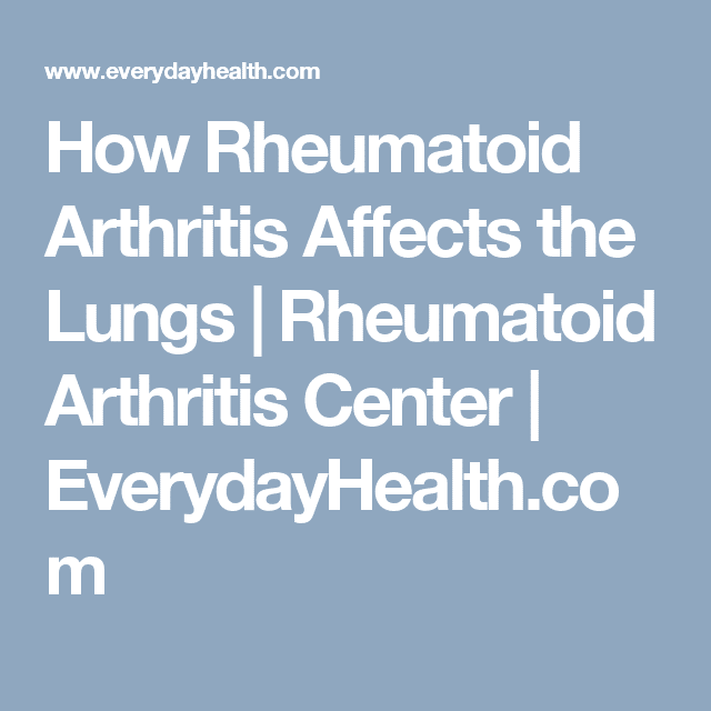 Protect Your Lung Health When You Have Rheumatoid Arthritis