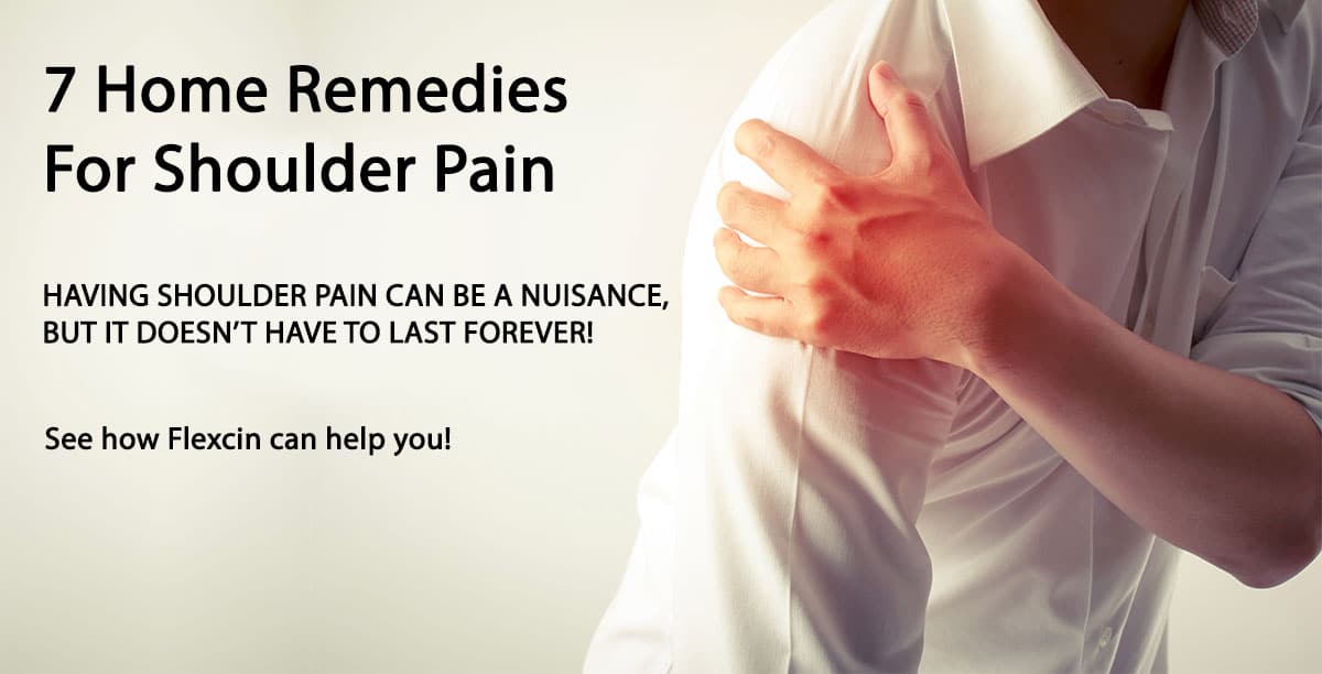 Seven Home Remedies For Shoulder Pain