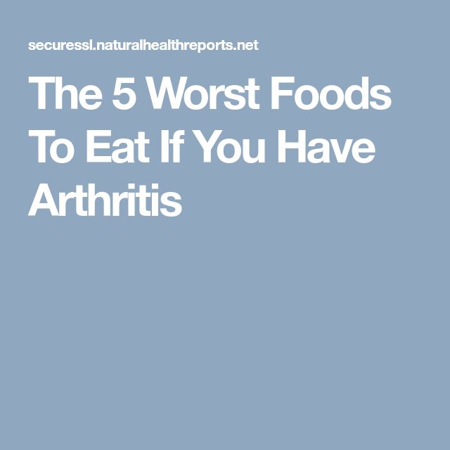 The 5 Worst Foods To Eat If You Have Arthritis