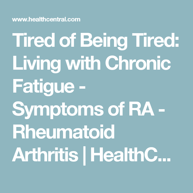 Tired of Being Tired: Living with Chronic Fatigue