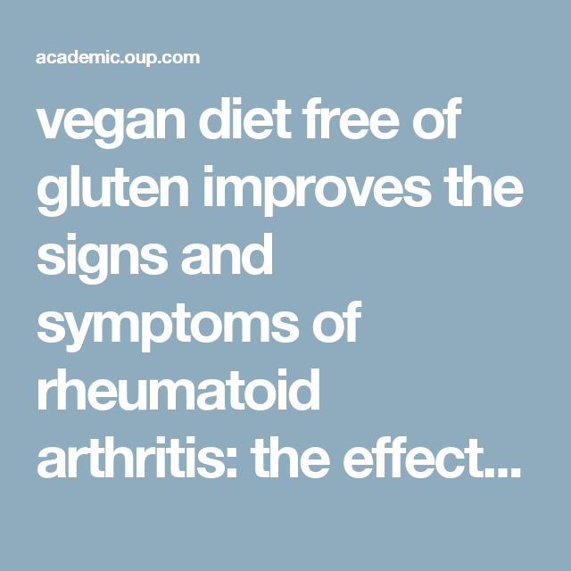 vegan diet free of gluten improves the signs and symptoms of rheumatoid ...