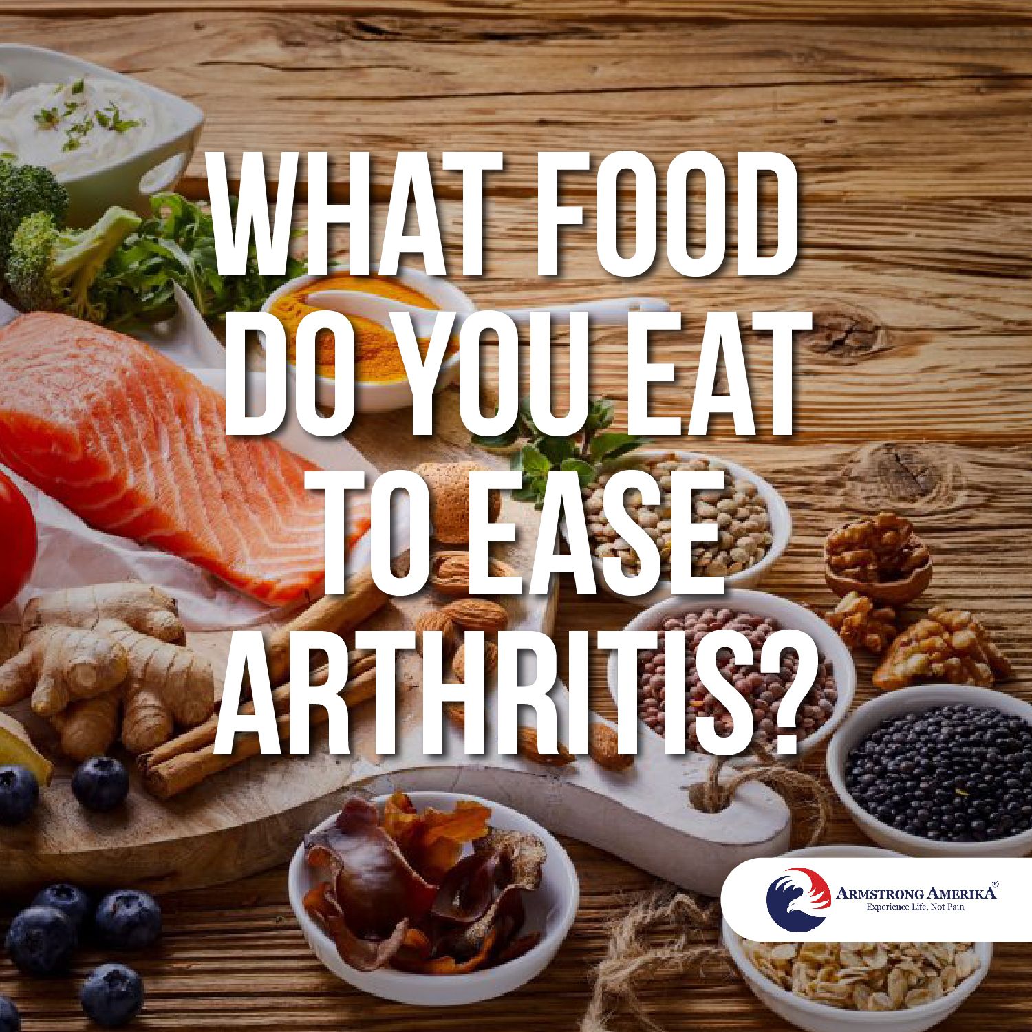 What food do you eat to ease arthritis? Share with us which ones are ...