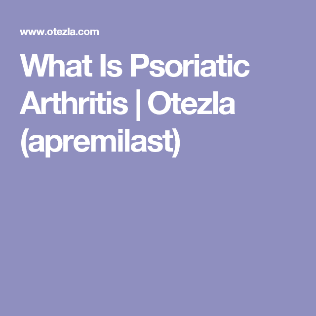 What Is Psoriatic Arthritis