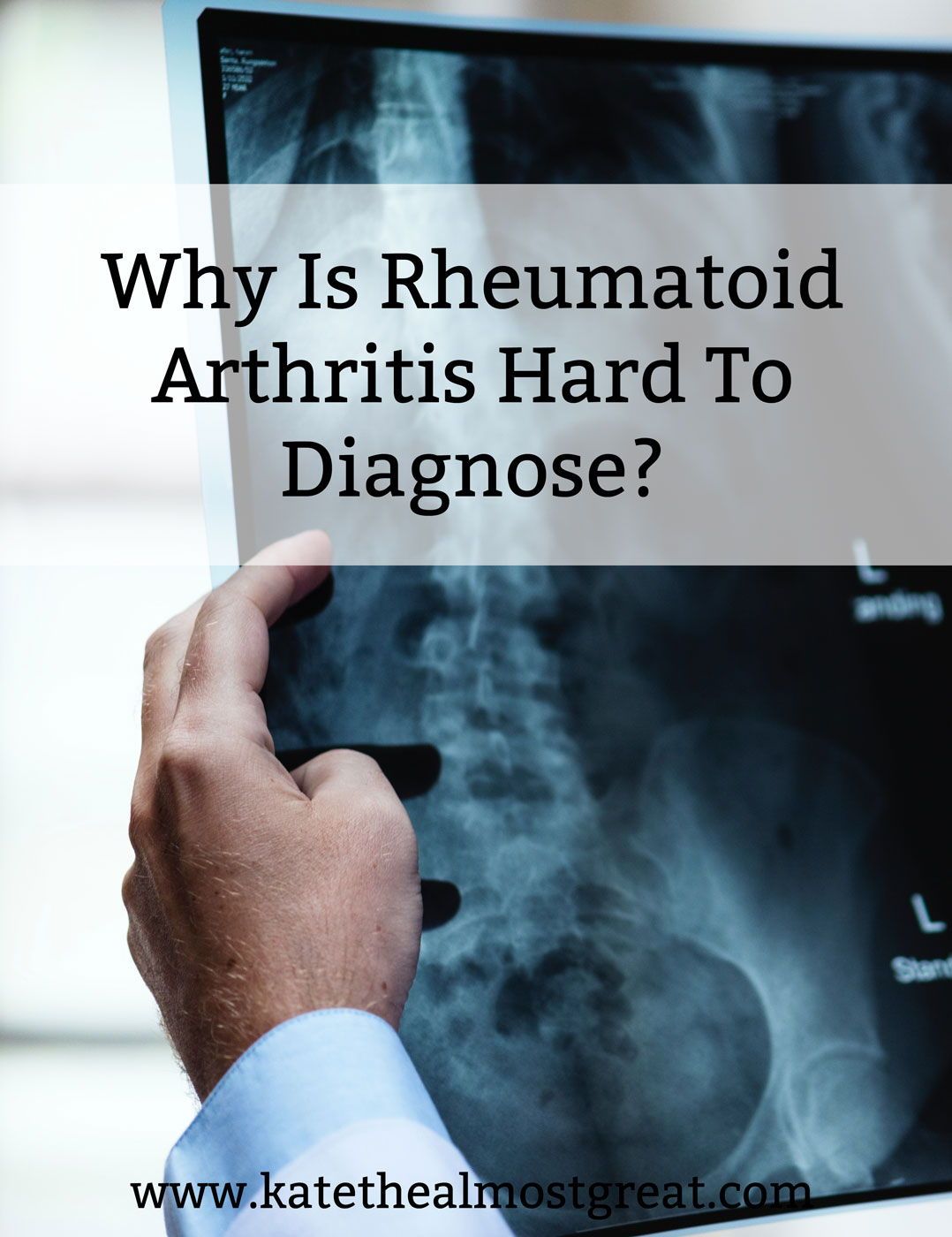 Why Is Rheumatoid Arthritis Hard to Diagnose