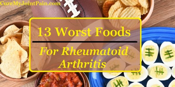 Worst foods to eat for arthritis