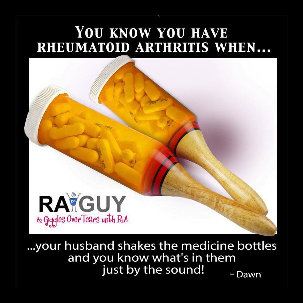You Know You Have Rheumatoid Arthritis When  Rheumatoid Arthritis Guy